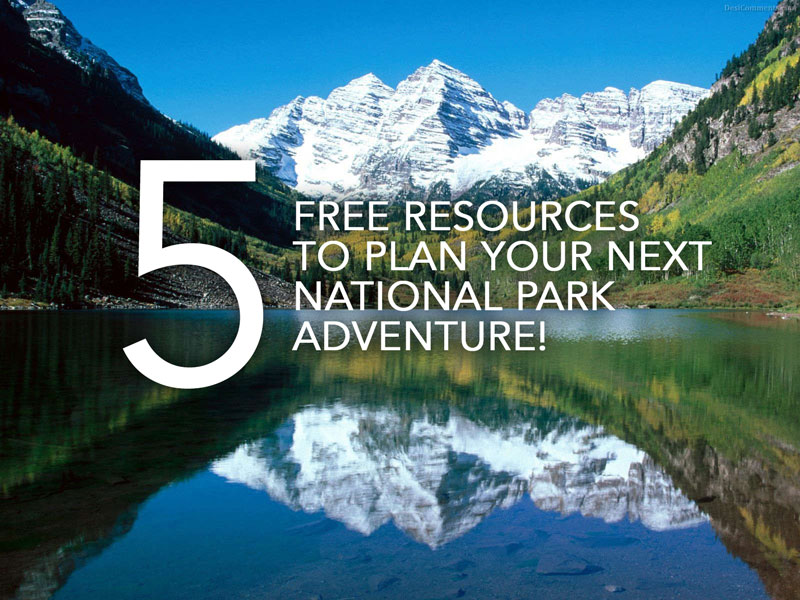 5_Free_resources_National_park_Trip_Planning